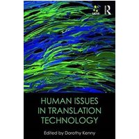 Human Issues in Translation Technology von Taylor and Francis