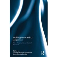 Multilingualism and L2 Acquisition von Taylor and Francis
