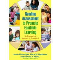 Reading Assessment to Promote Equitable Learning von Taylor and Francis
