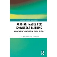 Reading Images for Knowledge Building von Taylor and Francis
