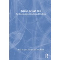 Russian through Film von Taylor and Francis