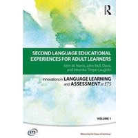 Second Language Educational Experiences for Adult Learners von Taylor and Francis