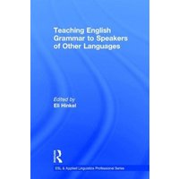 Teaching English Grammar to Speakers of Other Languages von Taylor and Francis