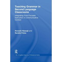 Teaching Grammar in Second Language Classrooms von Taylor and Francis