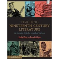 Teaching Nineteenth-Century Literature von Taylor and Francis