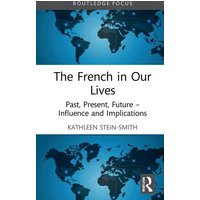 The French in Our Lives von Taylor and Francis