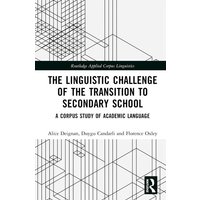 The Linguistic Challenge of the Transition to Secondary School von Taylor and Francis