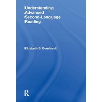 Understanding Advanced Second-Language Reading von Taylor and Francis