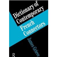 A Dictionary of French Connectors von Taylor & Francis Ltd (Sales)