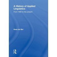 A History of Applied Linguistics von Taylor & Francis Ltd (Sales)