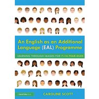 An English as an Additional Language (EAL) Programme von Taylor & Francis