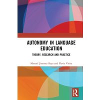 Autonomy in Language Education von Taylor & Francis