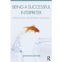 Being a Successful Interpreter von Taylor & Francis Ltd (Sales)