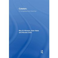 Catalan: A Comprehensive Grammar von Taylor & Francis