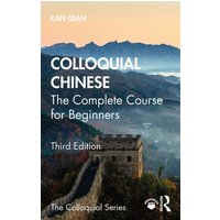 Colloquial Chinese von Taylor & Francis