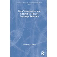 Data Visualization and Analysis in Second Language Research von Taylor & Francis Ltd (Sales)