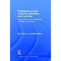 Dialoguing across Cultures, Identities, and Learning von Taylor & Francis Ltd (Sales)