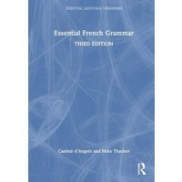Essential French Grammar von Taylor & Francis