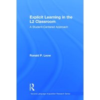 Explicit Learning in the L2 Classroom von Taylor & Francis Ltd (Sales)