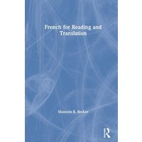 French for Reading and Translation von Taylor & Francis Ltd (Sales)