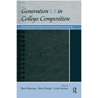Generation 1.5 in College Composition von Taylor & Francis Ltd (Sales)
