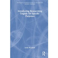 Introducing Researching English for Specific Purposes von Taylor & Francis
