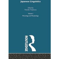 Japanese Linguistics Vol1 von Taylor & Francis