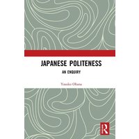 Japanese Politeness von Taylor & Francis Ltd (Sales)