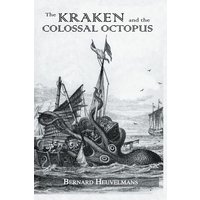 Kraken and The Colossal Octopus von Taylor & Francis Ltd (Sales)