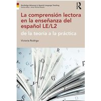 La comprensión lectora en la enseñanza del español LE/L2 von Taylor & Francis Ltd (Sales)