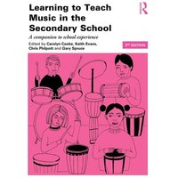 Learning to Teach Music in the Secondary School von Taylor & Francis