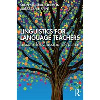 Linguistics for Language Teachers von Taylor & Francis Ltd (Sales)