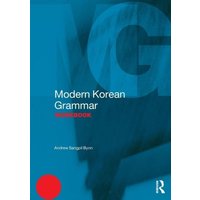 Modern Korean Grammar Workbook von Taylor & Francis