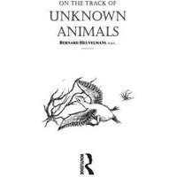 On the Track of Unknown Animals von Taylor & Francis