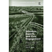 Scientists, Experts, and Civic Engagement von Taylor & Francis Ltd (Sales)