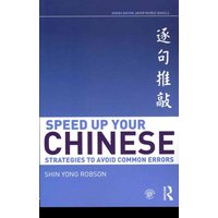 Speed Up Your Chinese von Taylor & Francis Ltd (Sales)