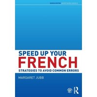 Speed up your French von Taylor & Francis Ltd (Sales)