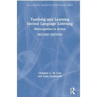 Teaching and Learning Second Language Listening von Taylor & Francis Ltd (Sales)