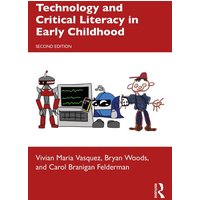 Technology and Critical Literacy in Early Childhood von Taylor & Francis
