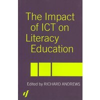 The Impact of ICT on Literacy Education von Taylor & Francis Ltd (Sales)