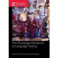 The Routledge Handbook of Language Testing von Taylor & Francis