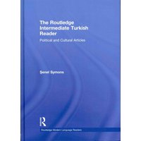 The Routledge Intermediate Turkish Reader von Taylor & Francis