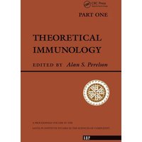 Theoretical Immunology, Part One von Taylor & Francis