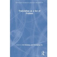 Translation as a Set of Frames von Taylor & Francis Ltd (Sales)