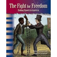 The Fight for Freedom von Teacher Created Materials