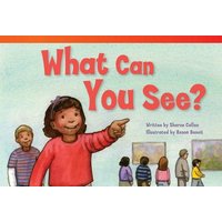 What Can You See? von Teacher Created Materials