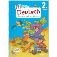 Fit für Deutsch 2. Klasse. Lernen und verstehen von Tessloff Verlag Ragnar Tessloff GmbH & Co. KG