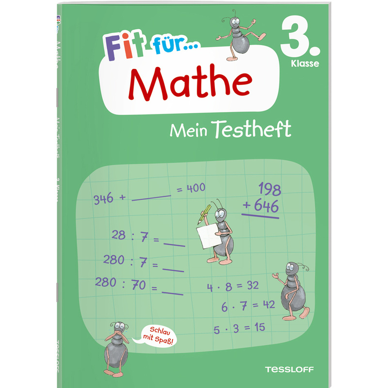Fit für Mathe 3. Klasse. Mein Testheft von Tessloff Verlag Ragnar Tessloff GmbH & Co. KG