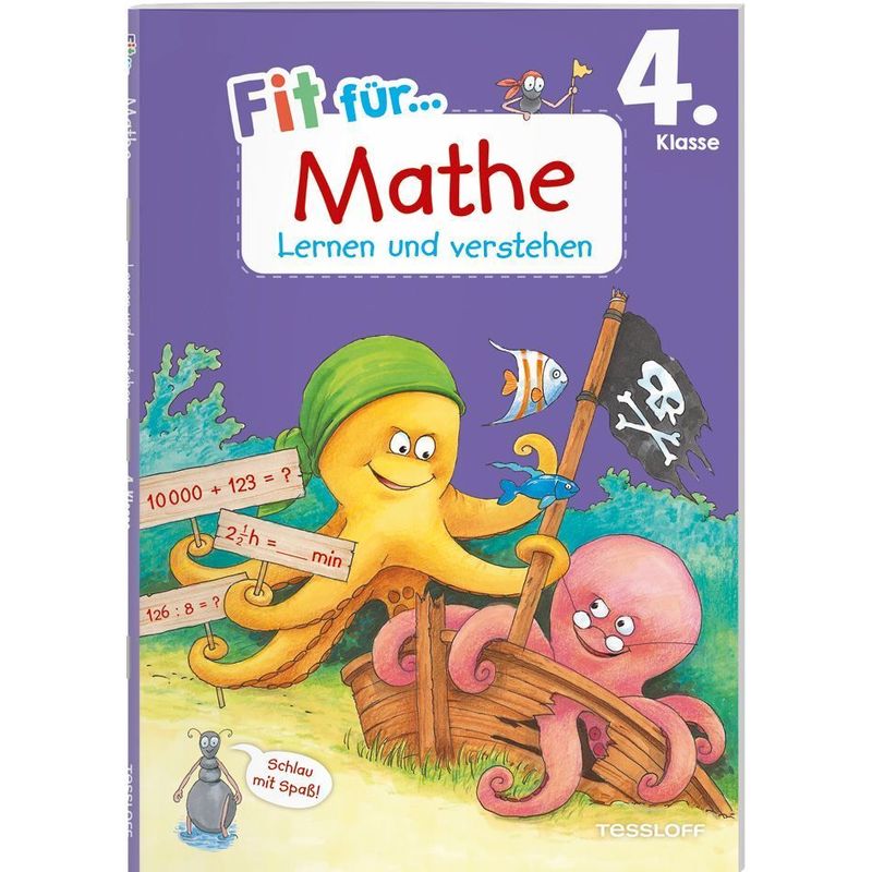 Fit für Mathe 4. Klasse. Lernen und verstehen von Tessloff Verlag Ragnar Tessloff GmbH & Co. KG