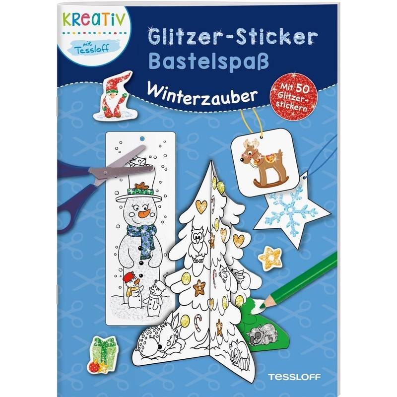 Glitzer-Sticker Bastelspaß. Winterzauber von Tessloff Verlag Ragnar Tessloff GmbH & Co. KG